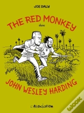 The Red Monkey Dans John Wesley Harding