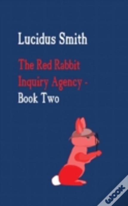 The Red Rabbit Inquiry Agency - Book Two