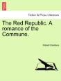 The Red Republic. A Romance Of The Commu - Preview