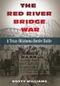 The Red River Bridge War - Preview