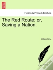 Capa do artigo The Red Route; Or, Saving A Nation.