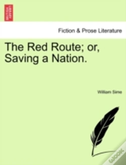 Capa do artigo The Red Route; Or, Saving A Nation.