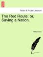 The Red Route; Or, Saving A Nation. - Preview