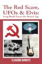 The Red Scare, Ufos & Elvis - Preview