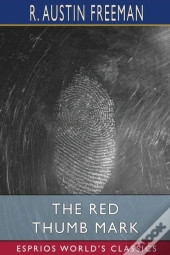 The Red Thumb Mark  Esprios Classics