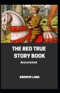 The Red True Story Book Annotated - Preview