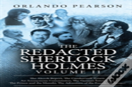 The Redacted Sherlock Holmes (Volume Ii)
