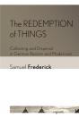 The Redemption Of Things - Preview