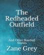 The Redheaded Outfield - Preview