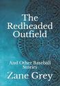 The Redheaded Outfield - Preview