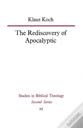 The Rediscovery Of Apocalyptic