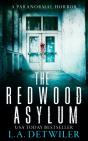 The Redwood Asylum - Preview