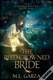 The Reed-Crowned Bride
