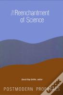 The Reenchantment Of Science