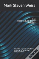 The Reestablishment Project