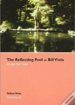 Capa do artigo The Reflecting Pool De Bill Viola : Cote Films N°2