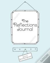 The Reflections Journal