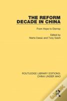 The Reform Decade In China