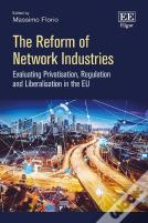 The Reform Of Network Industries