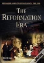 The Reformation Era