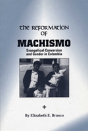 The Reformation Of Machismo - Preview