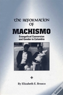 Capa do artigo The Reformation Of Machismo