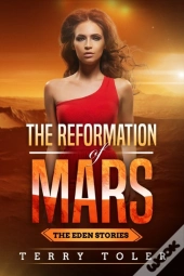 The Reformation Of Mars