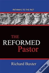 The Reformed Pastor