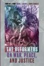 The Reformers On War, Peace, And Justice - Preview