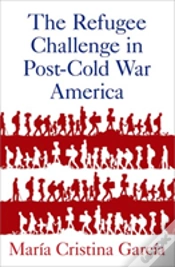Capa do artigo The Refugee Challenge In Post-Cold War America