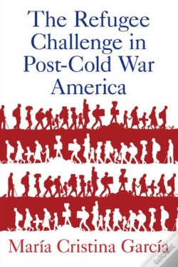Capa do artigo The Refugee Challenge In Post-Cold War America