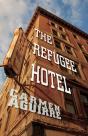 The Refugee Hotel - Preview