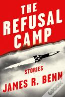 The Refusal Camp