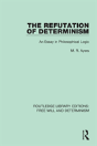 The Refutation Of Determinism - Preview