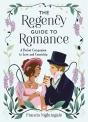 The Regency Guide To Romance - Preview