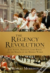 The Regency Revolution