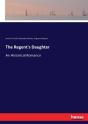 The Regent'S Daughter - Preview