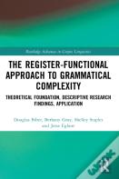 The Register-Functional Approach To Grammatical Complexity