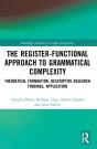 The Register-Functional Approach To Grammatical Complexity - Preview