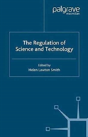 The Regulation Of Science And Technology - Preview