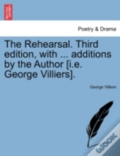 The Rehearsal. Third Edition, With ... A