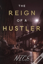 Capa do artigo The Reign Of A Hustler