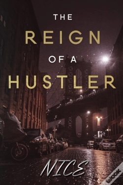 Capa do artigo The Reign Of A Hustler