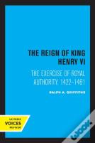 The Reign Of King Henry Vi