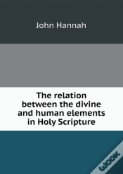 Capa do artigo The Relation Between The Divine And Human Elements In Holy Scripture