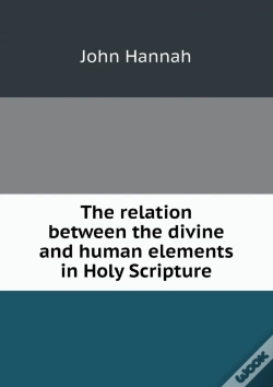 Capa do artigo The Relation Between The Divine And Human Elements In Holy Scripture