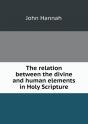 The Relation Between The Divine And Human Elements In Holy Scripture - Preview
