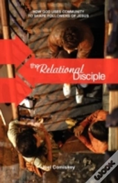 The Relational Disciple