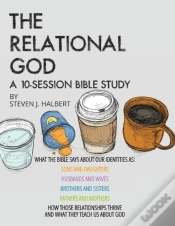 Capa do artigo The Relational God Bible Study