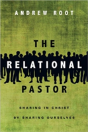 The Relational Pastor Â€“ Sharing In Christ By Sharing Ourselves - Preview